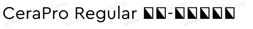 CeraPro Regular 常规字体转换